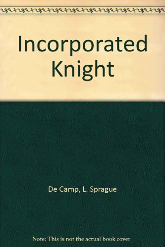 Stock image for The Incorporated Knight * for sale by Memories Lost and Found