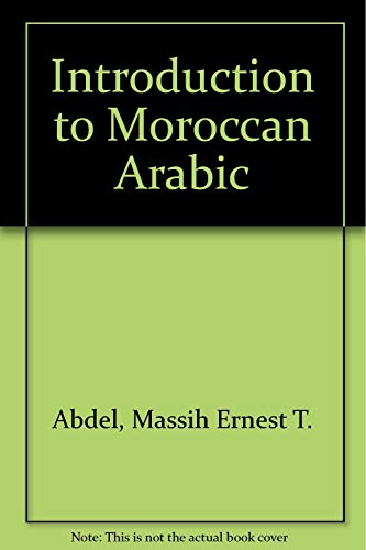 Beispielbild fr Introduction to Moroccan Arabic zum Verkauf von Bookmans