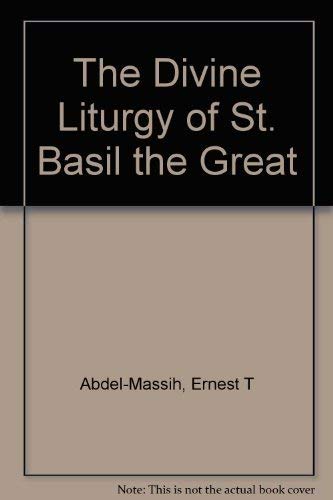 Beispielbild fr The Divine Liturgy of St. Basil the Great (Coptic, Arabic, and English text) zum Verkauf von Eighth Day Books, LLC