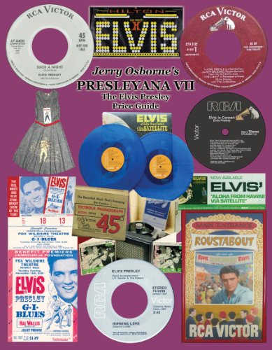 9780932117717: Presleyana VII: The Elvis Presley Record, CD and Memorabilia Price Guide (Seventh Edition)