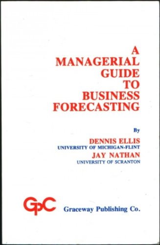 Stock image for Managerial Guide to Business Forecasting for sale by ThriftBooks-Atlanta