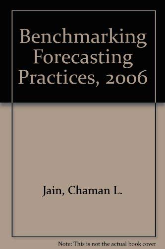 Stock image for Benchmarking Forecasting Practices: A Guide to Improving Forecasting Performance for sale by Better World Books