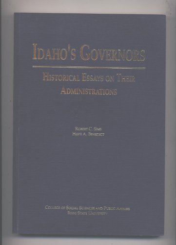 Stock image for Idaho's Governors: Historical Essays on Their Administrations for sale by First Choice Books