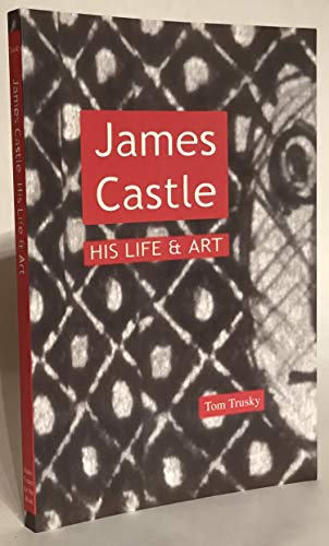 9780932129468: James Castle His Life & Art