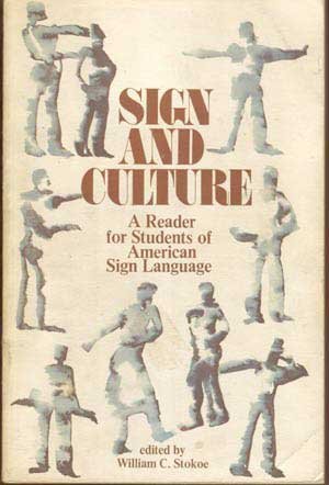 Stock image for Sign and Culture : A Reader for Students of American Sign Language for sale by Better World Books