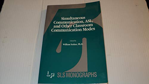 Beispielbild fr Simultaneous Communication, Asl, and Other Classroom Communication Modes zum Verkauf von cornacres