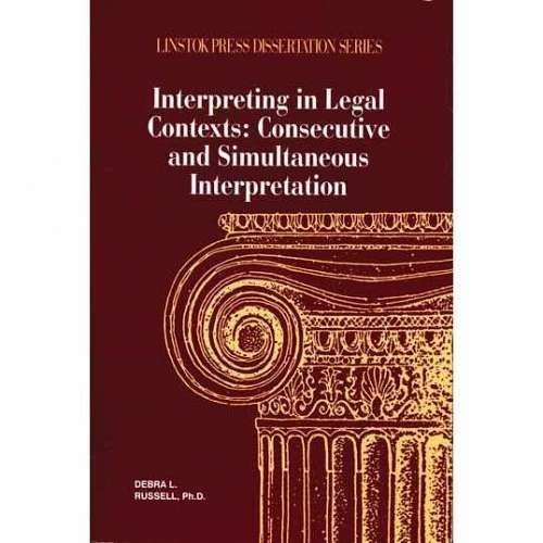 Beispielbild fr Interpreting in Legal Contexts: Consecutive and Simultaneous Interpretation zum Verkauf von ThriftBooks-Dallas