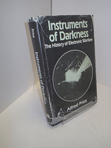 9780932146175: Instruments of Darkness: The History of Electronic Warfare