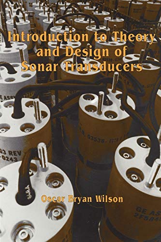 Imagen de archivo de Introduction to the Theory and Design of Sonar Transducers a la venta por Campbell Bookstore