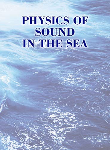 Stock image for Physics of Sound in the Sea for sale by Wizard Books