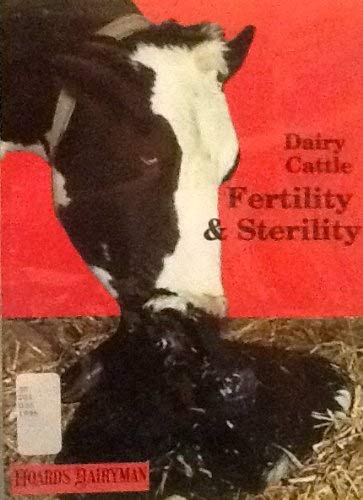 9780932147271: Dairy Cattle Fertility and Sterility