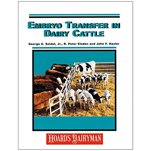 Embryo Transfer in Dairy Cattle (9780932147400) by Seidel, George E., Jr.