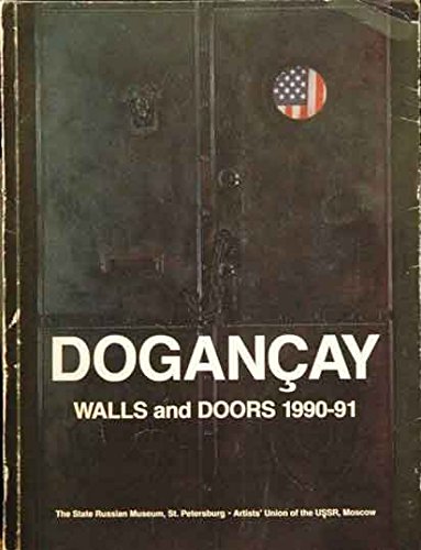 9780932169242: Dogancay__Walls and Doors 1990-91