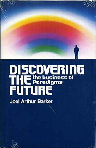 Stock image for Discovering the Future: The Business of Paradigms for sale by Gulf Coast Books
