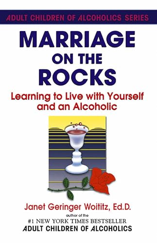 9780932194176: Marriage on the Rocks: Learning to Live with Yourself and an Alcoholic