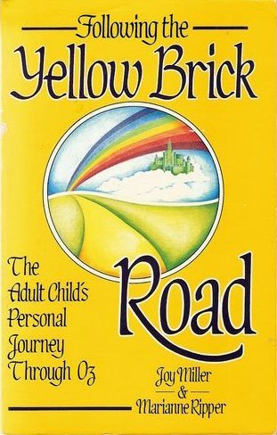 9780932194619: Following the Yellow Brick Road: The Adult Child's Personal Journey Through Oz