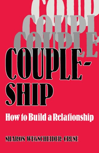 Stock image for Coupleship: How to Build a Relationship for sale by Gulf Coast Books