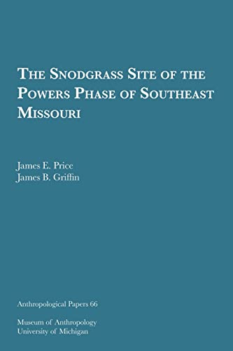 Beispielbild fr The Snodgrass Site of the Powers Phase of Southeas zum Verkauf von N. Fagin Books