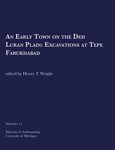 Beispielbild fr An Early Town on the Deh Luran Plain: Excavations at Tepe Farukhabad (Memoirs) (Volume 13) zum Verkauf von HPB-Red