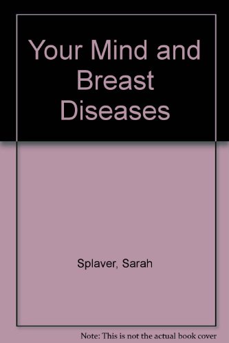 YOUR MIND AND BREAST DISEASES