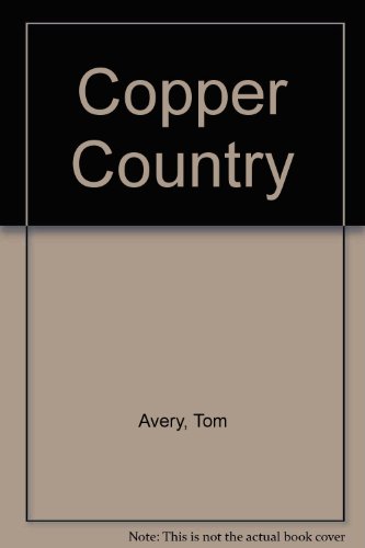9780932212016: Copper Country