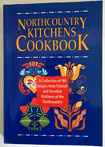 Stock image for Northcountry Kitchens Cookbook (Cooking at Its Best from Avery Color Studios) for sale by SecondSale