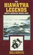 Imagen de archivo de The Hiawatha Legends: North American Indian Lore a la venta por ThriftBooks-Atlanta