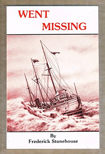 Imagen de archivo de Went Missing: Unsolved Great Lakes Shipwreck Mysteries a la venta por Books of the Smoky Mountains