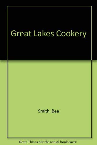 9780932212689: Great Lakes Cookery