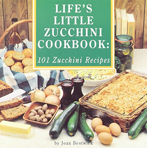 Imagen de archivo de Life's Little Zucchini Cookbook: 101 Zucchini Recipes (Cooking at Its Best from Avery Color Studios) a la venta por Half Price Books Inc.