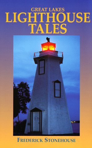 Imagen de archivo de Great Lakes Lighthouse Tales a la venta por Montana Book Company