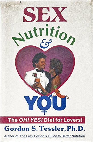 Stock image for Sex, Nutrition and You for sale by Once Upon A Time Books