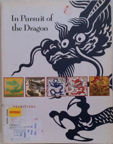 9780932216274: In Pursuit of the Dragon: Traditions and Transitions in Ming Ceramics