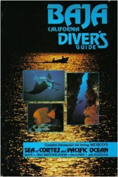 Beispielbild fr Baja California Diver's Guide zum Verkauf von Better World Books