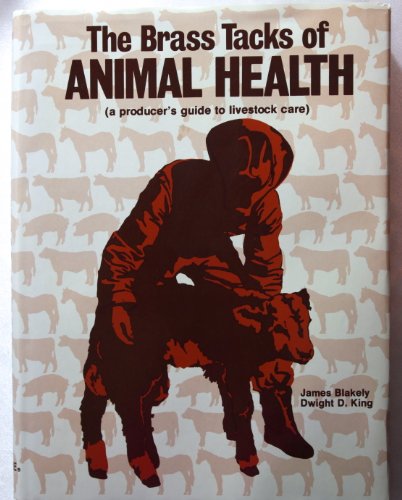 Beispielbild fr The brass tacks of animal health zum Verkauf von Wonder Book