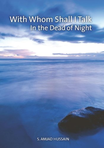 Stock image for With Whom Shall I Talk in the Dead of Night for sale by SecondSale