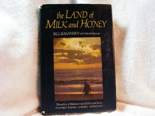 Stock image for The Land of Milk and Honey for sale by Collectorsemall
