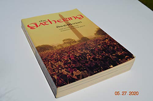 Beispielbild fr The Gathering: The Story Behind Washington For Jesus zum Verkauf von Once Upon A Time Books