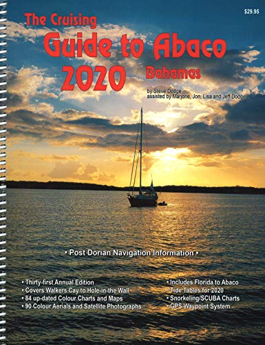 Beispielbild fr The Cruising Guide to Abaco, Bahamas: 2020 zum Verkauf von ThriftBooks-Atlanta