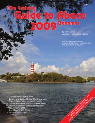 Beispielbild fr The Cruising Guide to Abaco, Bahamas: 2009 zum Verkauf von Red's Corner LLC