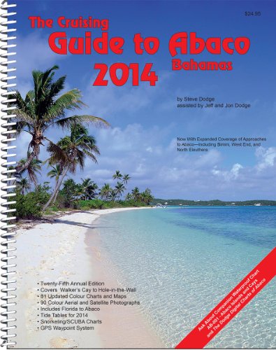 Stock image for The Cruising Guide To Abaco, Bahamas: 2014 for sale by SecondSale