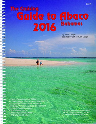 Stock image for The Cruising Guide to Abaco, Bahamas: 2016 for sale by HPB-Red