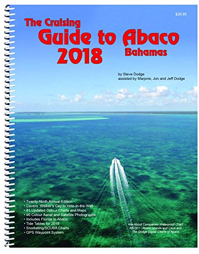 Beispielbild fr The Cruising Guide to Abaco, Bahamas: 2018 zum Verkauf von SecondSale