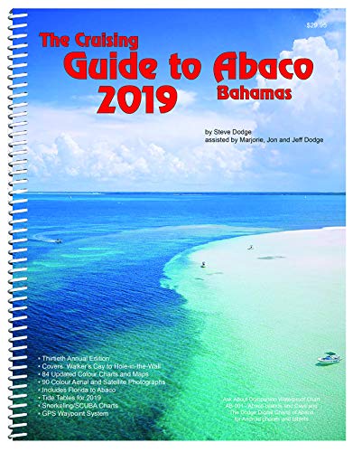 Stock image for The Cruising Guide to Abaco, Bahamas: 2019 for sale by elizabeth's books