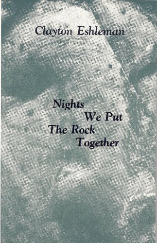 Nights We Put the Rock Together (9780932274045) by Eshleman, Clayton