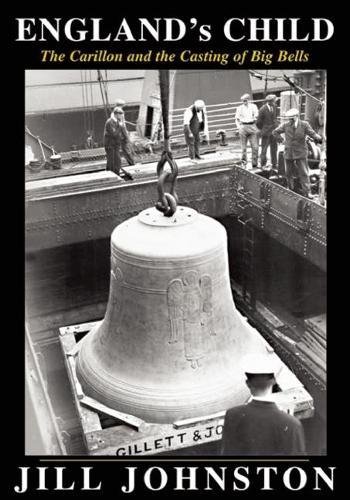 9780932274717: England's Child, The Carillon and the Casting of Big Bells