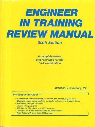 Beispielbild fr Engineer in training review manual : a complete review and reference for the E-I-T examination zum Verkauf von BIBLIOPE by Calvello Books