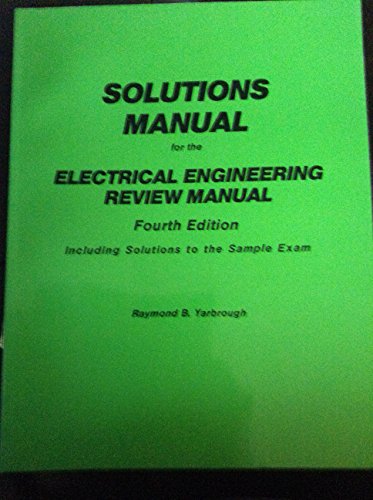 Beispielbild fr Solutions Manual for the Electrical Engineering Review Manual zum Verkauf von Better World Books