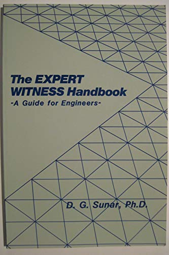 9780932276513: The expert witness handbook: A guide for engineers (Engineering review manual series) by Sunar, D. G (1985) Paperback