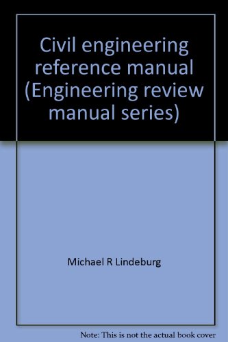 Stock image for Civil engineering reference manual (Engineering review manual series) for sale by HPB-Red